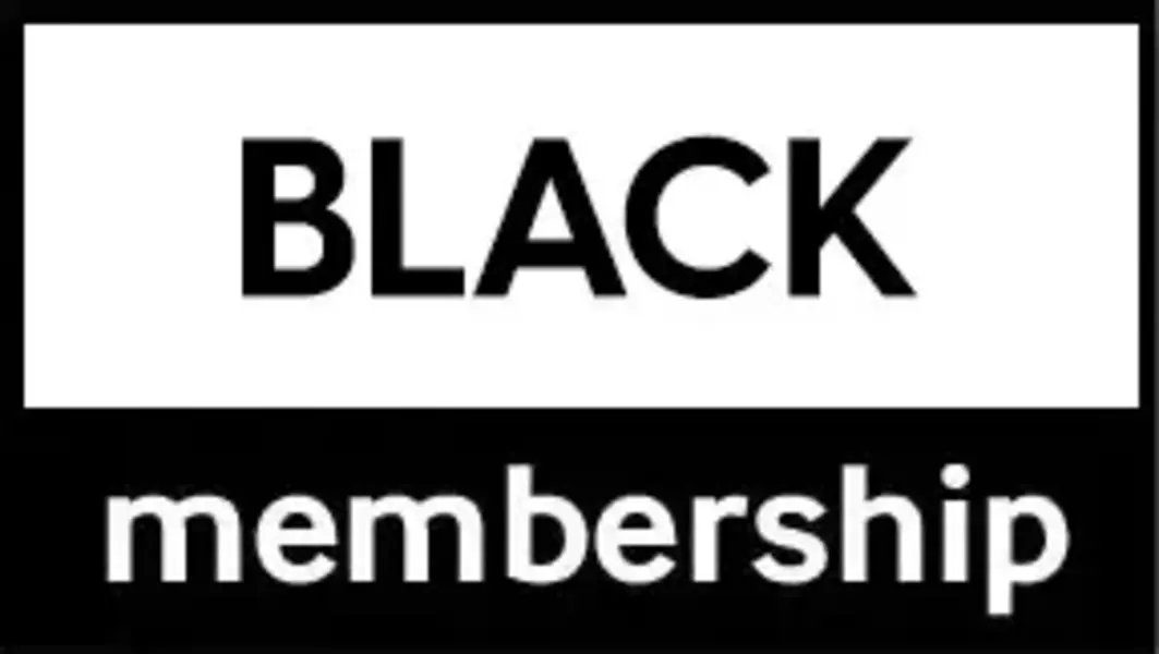 BLACK MEMBERSHIP
